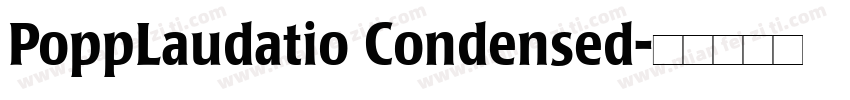PoppLaudatio Condensed字体转换